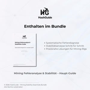 Pu&ograve; includere: Una guida bianca intitolata "Mining Fehleranalyse & Stabilit&auml;ts-Guide" con il logo HashGuide. La guida include informazioni sulla diagnosi sistematica degli errori, l'analisi della stabilit&agrave; passo passo e soluzioni pratiche per i mining rig. &Egrave; visibile anche il testo "Enthalten im Bundle".