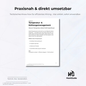 May include: A white document with German text, including the title "Praxisnah & direkt umsetzbar" and the phrase "Technisches Know-how f&uuml;r effizientes Mining". The document details temperature and cooling management, with bullet points on the effects of high temperatures.