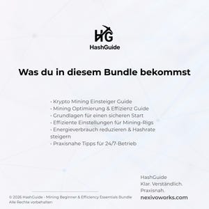 May include: White graphic with the HashGuide logo and text in German. The text reads "Was du in diesem Bundle bekommst" and lists topics including "Krypto Mining Einsteiger Guide" and "Mining Optimierung & Effizienz Guide."
