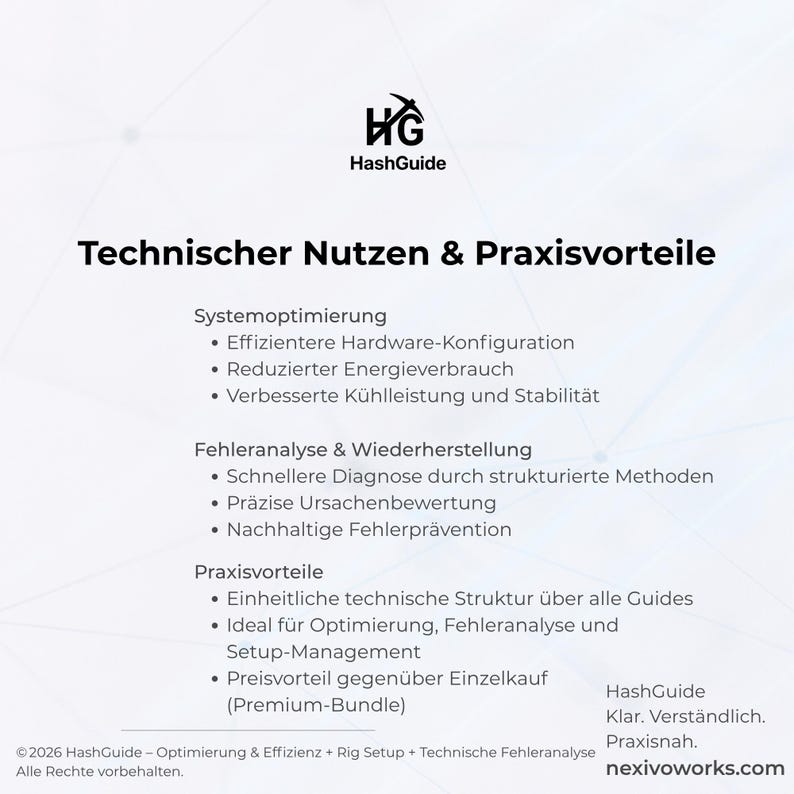 May include: A white informational document titled Technischer Nutzen & Praxisvorteile featuring the HashGuide logo. It lists technical benefits including system optimisation, hardware configuration, energy reduction, cooling, error analysis, and recovery methods.