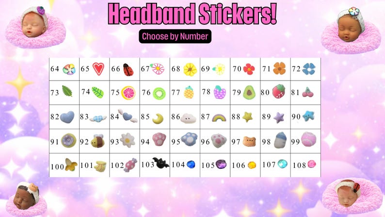 May include: Image of a selection of headband stickers with various designs, including fruits, flowers, and animals. The text "Headband Stickers! Choose by Number" is displayed above the stickers. The background is a soft pink and purple gradient.