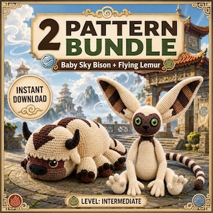 May include: A crochet pattern bundle featuring a cream and brown baby sky bison and a cream and brown flying lemur. The text reads 2 PATTERN BUNDLE, Baby Sky Bison + Flying Lemur, INSTANT DOWNLOAD, and LEVEL: INTERMEDIATE. The background shows a temple.