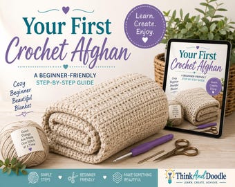 Beginner Crochet Afghan Guide | Learn to Crochet a Blanket | Step-by-Step Crochet Tutorial | Printable PDF