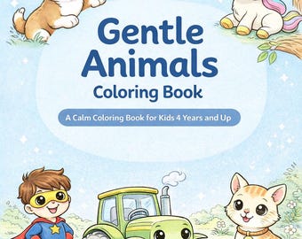 Gentle Friends Coloring Book for Kids | Printable PDF for Ages 4+