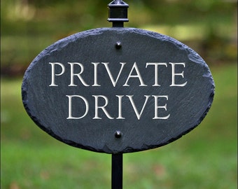 Carved PRIVATE DRIVE  Slate w/ Lawn Stake Sign / Property No Trespassing / No Soliciting PARKING