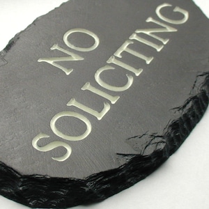 NO SOLICITING Sign / Plaque /Carved Stone / Black Slate / Solicitors #MA-1P