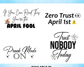 April Fools Humor Quotes Bundle, Funny Shirt Design (Digital Download)
