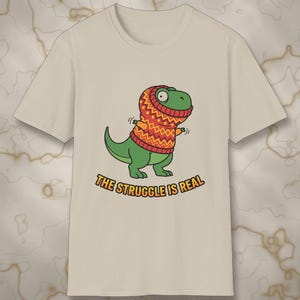 T-Rex Sweater Struggle Funny Graphic Tee | Dinosaur Comedy Unisex Shirt