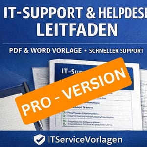 Könnte beinhalten: Blaues Grafikdesign mit weißem Text "IT-SUPPORT & HELPDESK LEITFADEN". Das Bild enthält auch den Text "PDF & WORD VORLAGE • SCHNELLER SUPPORT" und ein orangefarbenes Banner mit "PRO - VERSION". Das Logo "ITServiceVorlagen" befindet sich unten.