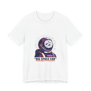 Big Space Fan Astronaut Tee | mission patch, science nerd, cosmic rocket