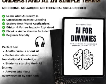 KI einfach erklärt für Anfänger | Keine technischen Fähigkeiten erforderlich | pdf/ebook+Podpodcast