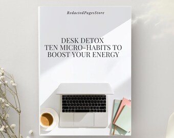 Schreibtisch Detox Ratgeber | 10 Mikro-Gewohnheiten für Energie & Fokus (PDF Download)