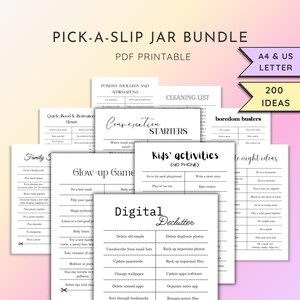 May include: A Pick-A-Slip Jar Bundle PDF printable featuring 200 ideas across multiple sheets. Visible titles include Conversation Starters, Kids' Activities, Glow-up Games, and Digital Declutter. Includes A4 and US Letter size indicators.