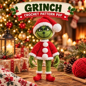 May include: A green crocheted doll wearing a red Santa hat and a red coat with white trim and buttons. Above the doll, a banner reads GRINCH CROCHET PATTERN PDF. The doll has long fingers and pointed red shoes with small gold bells at the tips.