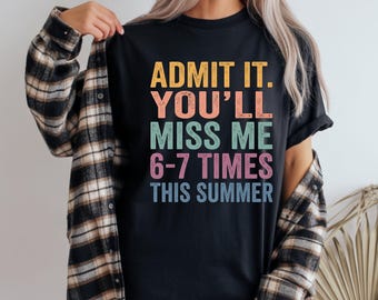 認めなさい、あなたは私がいなくて寂しくなるでしょう、学校の最終日、面白い夏、皮肉な引用、休暇、ビーチパーティーのグラフィック、流行のユーモア