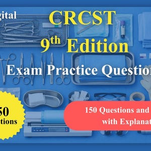CRCST Steril Processing Technical Manual, 9:e upplagan övningsfrågor och svar för examen med förklaringar. 150 frågor och svar med ex.
