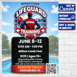 May include: A promotional poster for Willow Creek Lifeguard Training. The design features a lifeguard silhouette, a red and white life preserver, and the text "Training." Details include dates, times, and location. The poster also includes a QR code.