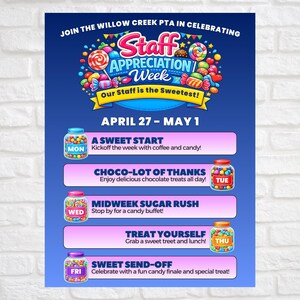Puede incluir: Un cartel colorido para la Semana de Apreciación del Personal, del 27 de abril al 1 de mayo, con ilustraciones de caramelos y tarros. El texto incluye "Únase a la PTA de Willow Creek para celebrar" y títulos de eventos diarios.