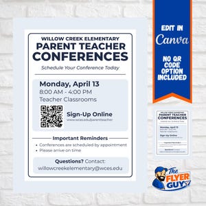 Könnte beinhalten: Ein Flyer für die Eltern-Lehrer-Konferenzen der Willow Creek Elementary School. Der Flyer enthält Datum, Uhrzeit und Ort der Konferenzen sowie einen QR-Code und eine Website für Online-Anmeldungen. Der Flyer enthält auch den Text "Edit in Canva" und "No QR Code Option Included."