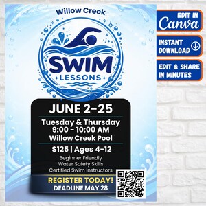 May include: A blue and white poster promoting Willow Creek swim lessons. The poster includes the text "SWIM + LESSONS" and details about the lessons, including dates, times, and ages. The poster also has a QR code.