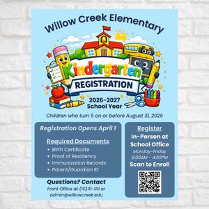 Puede incluir: Cartel azul claro para la inscripción en el jardín de infancia de Willow Creek Elementary para el curso escolar 2026-2027. El cartel incluye una escuela de dibujos animados, un autobús y un lápiz. La inscripción se abre el 1 de abril. Documentos requeridos listados.