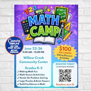 May include: A colorful poster promoting a Math Camp for grades K-5. The design features math symbols, a calculator, and the text "MATH CAMP" in large, green letters. Details include dates, times, and location.