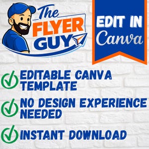May include: A graphic with the text "The Flyer Guy" and a cartoon illustration of a man. The image also includes the text "Edit in Canva", "Editable Canva Template", "No Design Experience Needed", and "Instant Download".