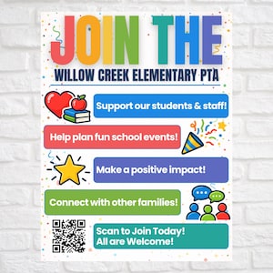 Könnte beinhalten: Ein farbenfrohes Plakat mit dem Text "JOIN THE" in Regenbogenfarben, das für den Willow Creek Elementary PTA wirbt. Es enthält Handlungsaufforderungen wie die Unterstützung von Schülern, die Planung von Veranstaltungen und die Vernetzung mit Familien. Ein QR-Code ist enthalten.