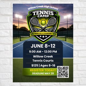 May include: A promotional poster for Willow Creek High School Tennis Camp. The poster features a tennis court scene with the camp's logo, dates, times, and registration information. The logo includes crossed tennis rackets and a tennis ball.