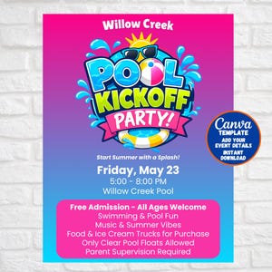 Könnte beinhalten: Ein lebendiges Poster für eine Pool-Kickoff-Party. Das Design zeigt die Worte "Pool Kickoff Party!" in einer verspielten Schriftart, mit Wasserspritzern und einem Strandball. Das Poster enthält Veranstaltungsdetails: Freitag, 23. Mai, 17:00-20:00 Uhr, Willow Creek Pool.