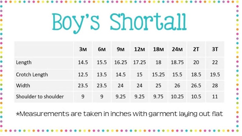 Puede incluir: Un gr&aacute;fico que muestra las medidas de tama&ntilde;o en pulgadas para un shortall de ni&ntilde;o en tallas de 3 meses a 3T. El gr&aacute;fico incluye medidas de longitud, longitud de la entrepierna, ancho y de hombro a hombro.