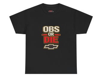OBS oder Die | Fliege Chevy Tee | GMT400 T-Shirt