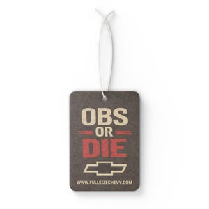 OBS or DIE Car Air Freshener | New Car, Pine, Black Ice Fragrances image 3