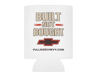Selbstgebauter Nicht Gekauft Dosenkühler | LKW Guy Koozie | Chevy Getränkehalter aus Polyester in voller Größe