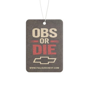 OBS or DIE Car Air Freshener | New Car, Pine, Black Ice Fragrances image 4