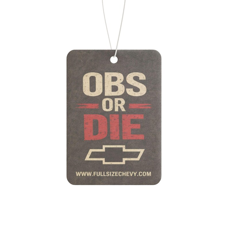 OBS or DIE Car Air Freshener | New Car, Pine, Black Ice Fragrances image 4
