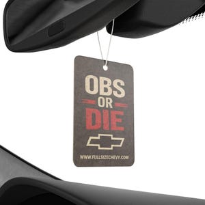 OBS or DIE Car Air Freshener | New Car, Pine, Black Ice Fragrances image 5
