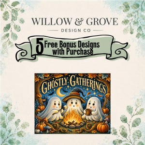 Puede incluir: Un gráfico digital titulado Ghostly Gatherings que muestra tres fantasmas blancos alrededor de una fogata con calabazas y hojas de otoño. El texto Willow & Grove Design Co y 5 Free Bonus Designs with Purchase aparece sobre la ilustración.
