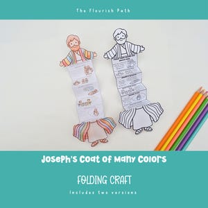 May include: Two paper craft versions of Joseph's Coat of Many Colors, featuring illustrated figures and text. One is colored, the other is black and white. The text reads "Joseph's Coat of Many Colors Folding Craft Includes two versions."