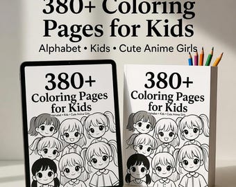 Kids Coloring Book Bundle – Alphabet, Cute Anime Girls & Fun Coloring Pages | 380+ Pages | Printable PDF