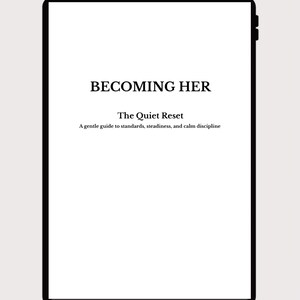 以下が含まれることがあります： 「BECOMING HER」の文字が上部に表示され、「The Quiet Reset」と説明文が続くデジタルタブレット。タブレットは黒い縁取りで、白い画面が表示されています。