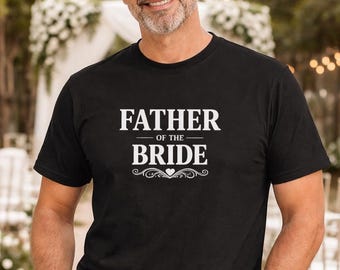 Vater der Braut T-Shirt, elegantes Hochzeitsfest-Geschenk, klassisches Serifen-Typografie-Grafik-T-Shirt
