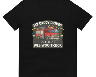 Camiseta de bombero "Daddy Drives Wee-Woo Truck", camiseta gráfica de camión de bomberos para niños