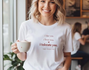 Lustiges Valentinstag-Sweatshirt, ich toleriere Sie Zitat, sarkastische Liebe