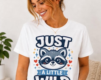Just Wild PNG: niedlichen Waschbär Humor, weiches Herz Tier Zitat png, Wald Critter Lächeln Clipart (digitaler Download)