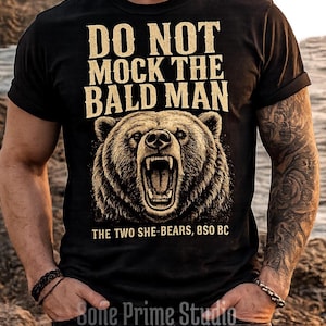 Do Not Mock The Bald Man Two She Bears 850 BC PNG: Funny Faith Quote Graphic, Biblical Humor png, Vintage Scripture Design Digital Download