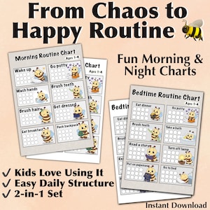 May include: Two printable routine charts for kids aged 1-4, featuring a bee theme. The charts, labeled "Morning Routine Chart" and "Bedtime Routine Chart," include tasks like "Wake up," "Brush teeth," and "Go to bed." The text reads "From Chaos to Happy Routine."