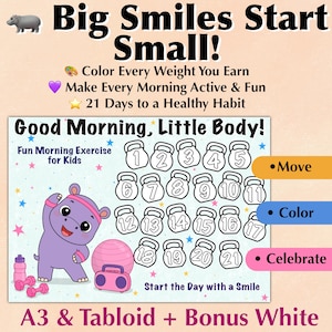 May include: A printable exercise tracker chart titled Big Smiles Start Small and Good Morning, Little Body. It features a purple cartoon hippo, a pink exercise ball, dumbbells, and 21 numbered kettlebell outlines to color in for a 21-day habit.