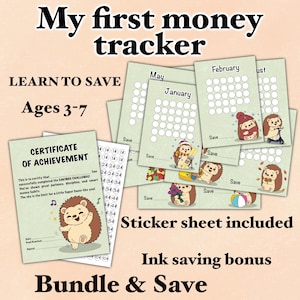 Puede incluir: Un conjunto de seguimiento de dinero para niños de 3 a 7 años, con un certificado, una hoja de pegatinas y gráficos de ahorro mensuales. El conjunto incluye el texto "My first money tracker", "Learn to Save" y "Bundle & Save".