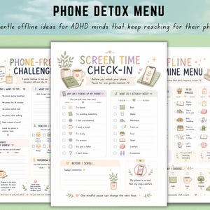 May include: Three printable sheets titled Phone Detox Menu, Phone-Free Challenge, and Screen Time Check-In. The documents feature pastel illustrations of plants, books, and mugs, with checklists and prompts designed to encourage offline activities.